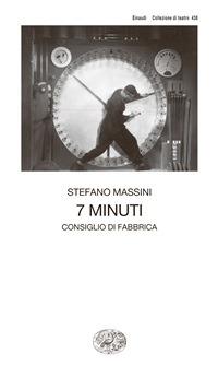 7 minuti. Consiglio di fabbrica - Stefano Massini - ebook