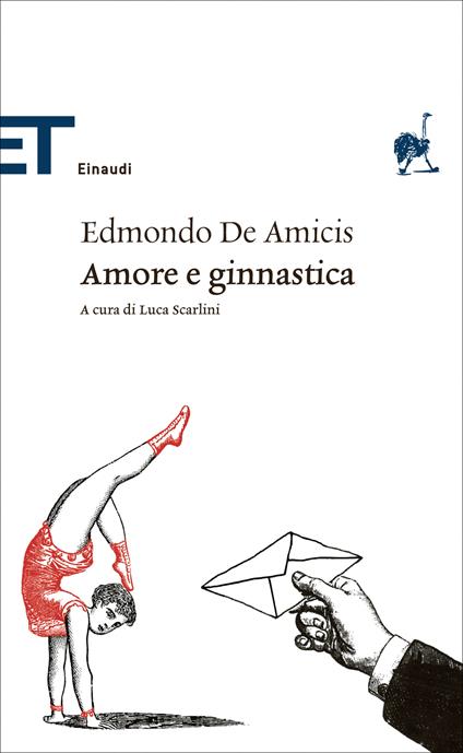Amore e ginnastica - Edmondo De Amicis,Luca Scarlini - ebook
