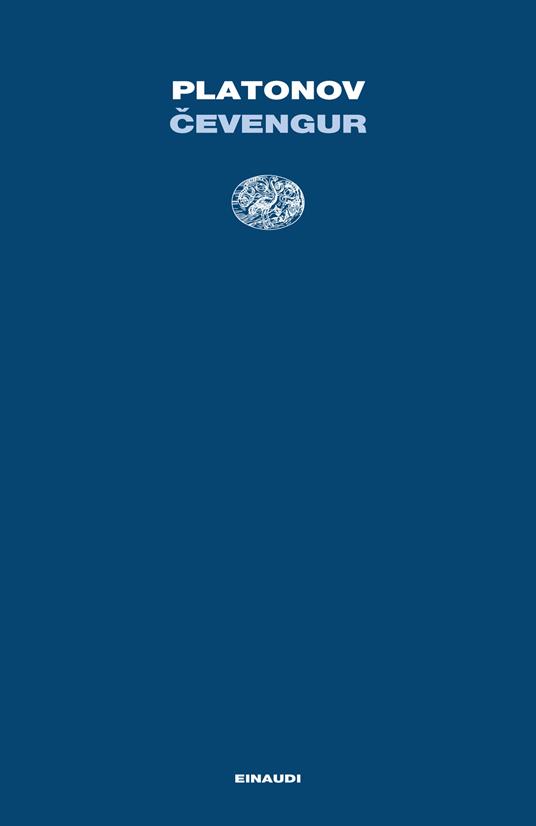 Cevengur - Andrej Platonov,Ornella Discacciati - ebook