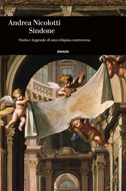 Sindone. Storia e leggende di una reliquia controversa - Andrea Nicolotti - ebook
