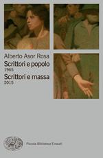 Scrittori e popolo (1965)-Scrittori e massa (2015)