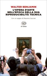 L' opera d'arte nell'epoca della sua riproducibilità tecnica