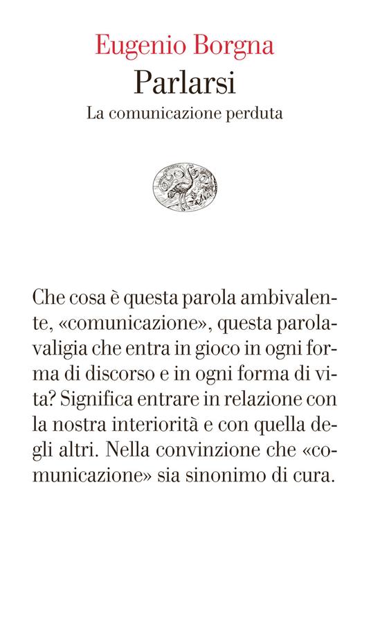 Parlarsi. La comunicazione perduta - Eugenio Borgna - ebook