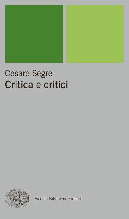 Critica e critici - Cesare Segre - ebook