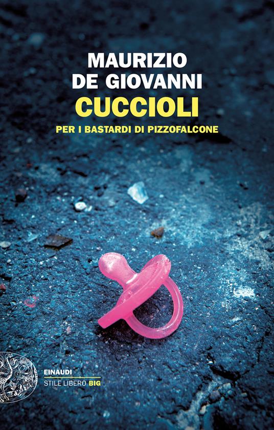 Cuccioli per i Bastardi di Pizzofalcone - Maurizio de Giovanni - ebook