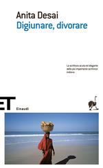 Digiunare, divorare