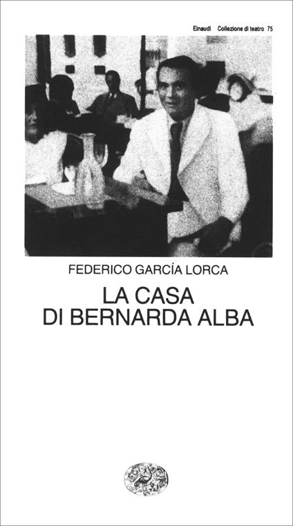 La casa di Bernarda Alba - Federico García Lorca,Vittorio Bodini - ebook