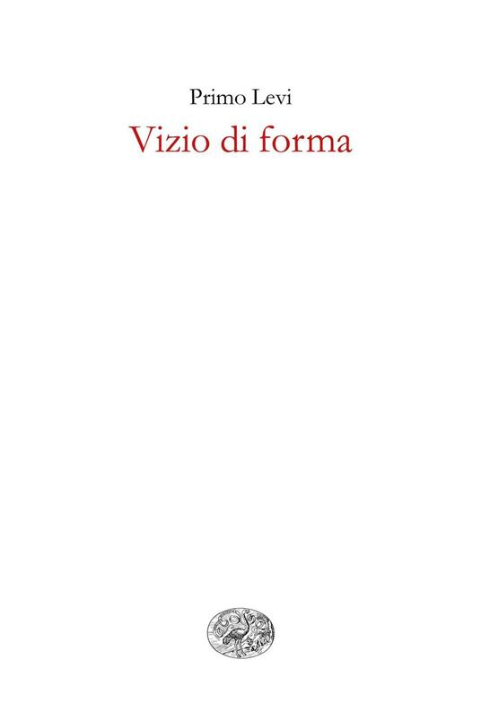 Vizio di forma - Primo Levi - ebook
