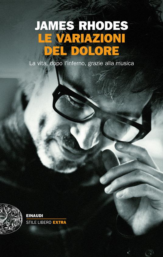 Le variazioni del dolore. La vita, dopo l'inferno, grazie alla musica - James Rhodes,Cristiana Mennella - ebook