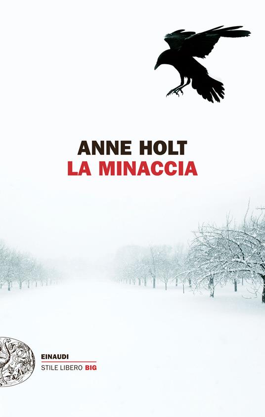 La minaccia - Anne Holt,Margherita Podestà Heir - ebook