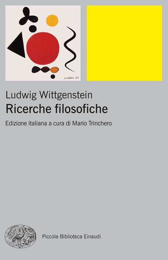 Ricerche filosofiche - Ludwig Wittgenstein,Mario Trinchero,Renzo Piovesan - ebook