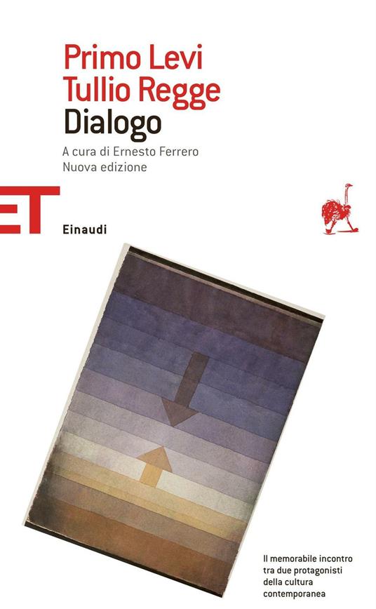 Dialogo - Primo Levi,Tullio Regge,Ernesto Ferrero - ebook