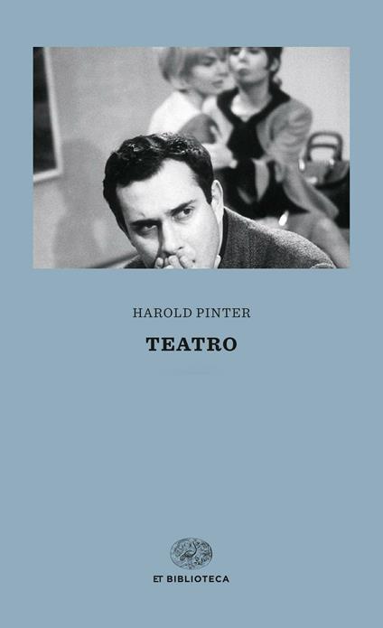 Teatro vol. 1-2 - Harold Pinter,Alessandra Serra - ebook