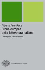 Storia europea della letteratura italiana. Vol. 1: Storia europea della letteratura italiana