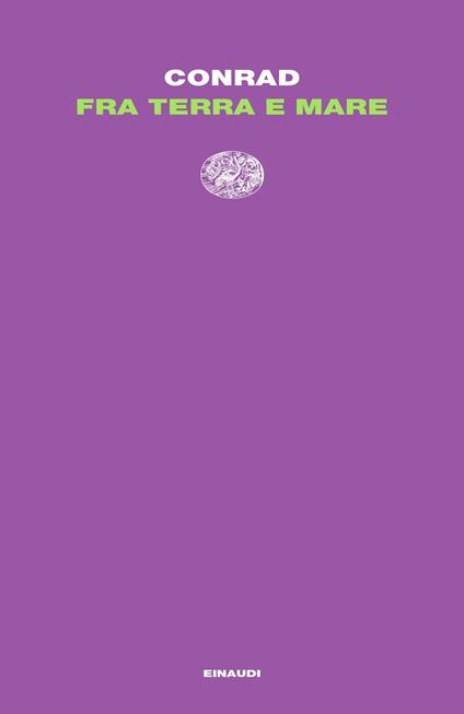 Fra terra e mare - Joseph Conrad,Daniel Russo - ebook