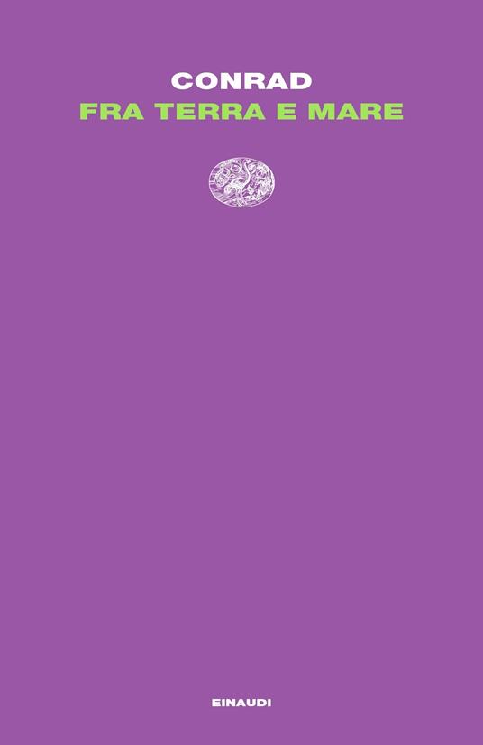 Fra terra e mare - Joseph Conrad,Daniel Russo - ebook