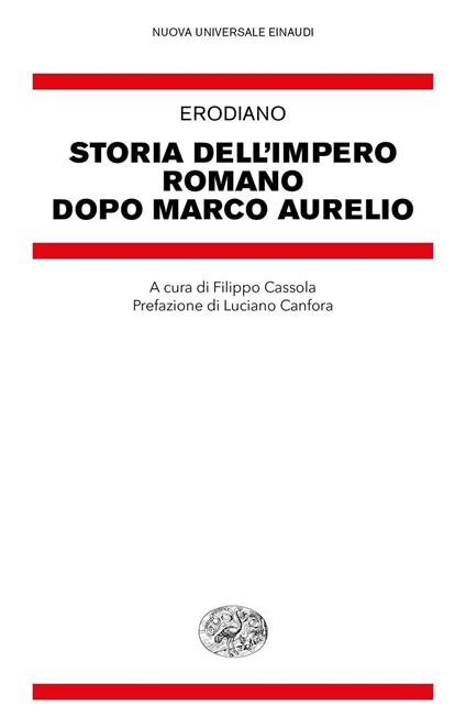 Storia dell'impero romano dopo Marco Aurelio - Erodiano,Filippo Cassola - ebook
