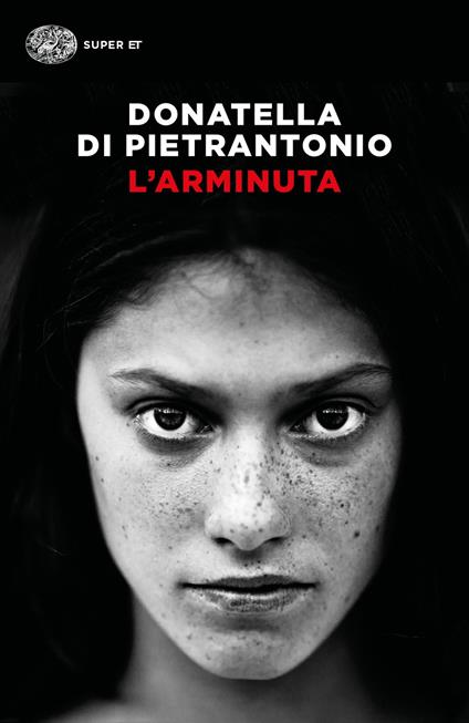 L' Arminuta - Donatella Di Pietrantonio - ebook