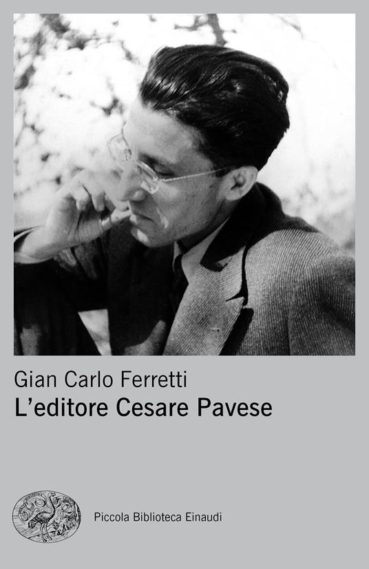 L' editore Cesare Pavese - Gian Carlo Ferretti - ebook
