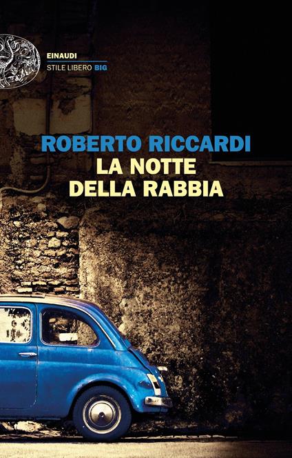 La notte della rabbia - Roberto Riccardi - ebook