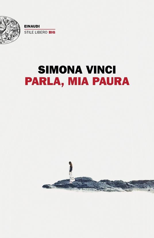 Parla, mia paura - Simona Vinci - ebook