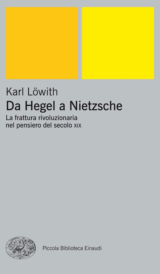 Da Hegel a Nietzsche - Karl Löwith,Giorgio Colli - ebook
