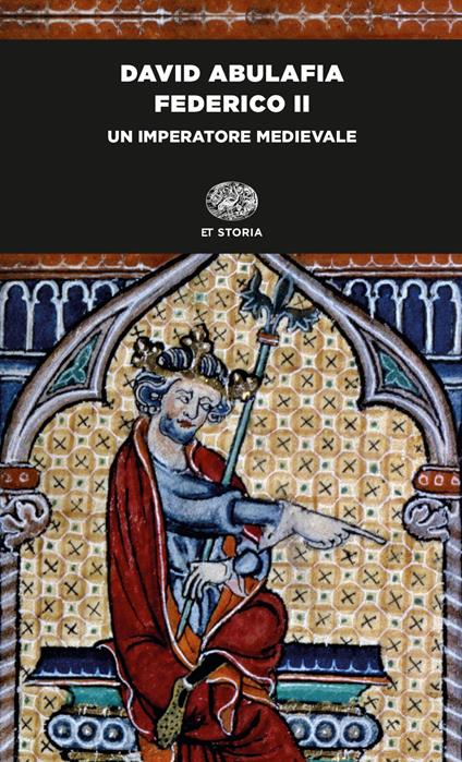 Federico II. Un imperatore medievale - David Abulafia,Gianluigi Mainardi - ebook