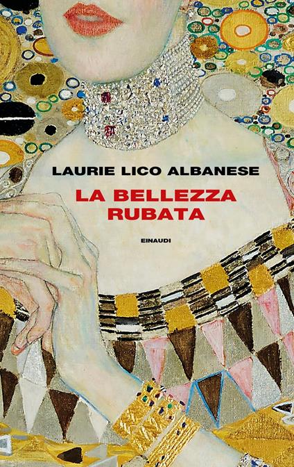 La bellezza rubata - Laurie Lico Albanese,Maria Baiocchi - ebook