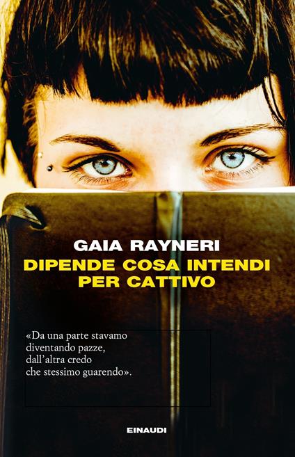 Dipende cosa intendi per cattivo - Gaia Rayneri - ebook