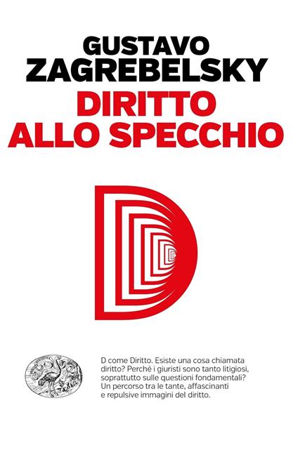 Diritto allo specchio - Gustavo Zagrebelsky - ebook