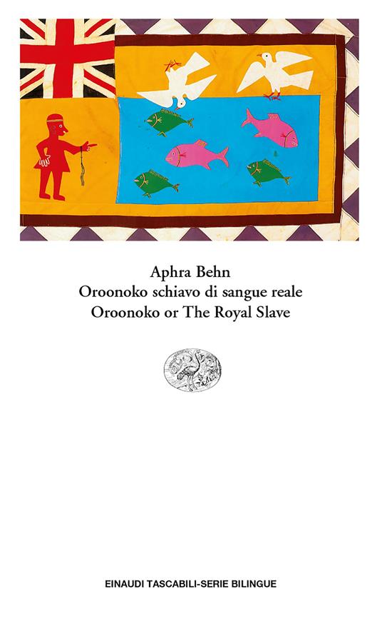 Oroonoko or The Royal Slave. Oroonoko schiavo di sangue reale - Aphra Behn,Maria Antonietta Saracino - ebook