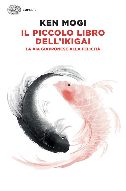 Il piccolo libro dell'ikigai. La via giapponese alla felicità - Ken Mogi,Anna Rusconi - ebook