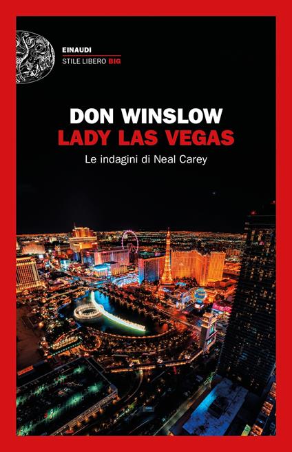 Lady Las Vegas. Le indagini di Neal Carey - Don Winslow,Alfredo Colitto - ebook