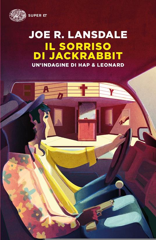 Il sorriso di Jackrabbit. Un'indagine di Hap & Leonard - Joe R. Lansdale,Luca Briasco - ebook