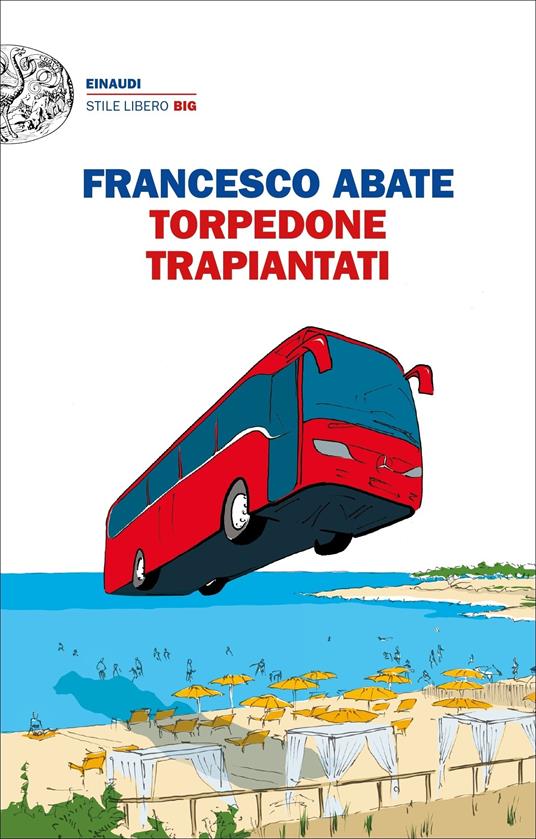 Torpedone trapiantati - Francesco Abate - ebook