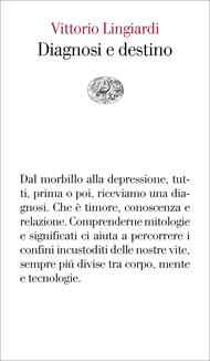 Diagnosi e destino