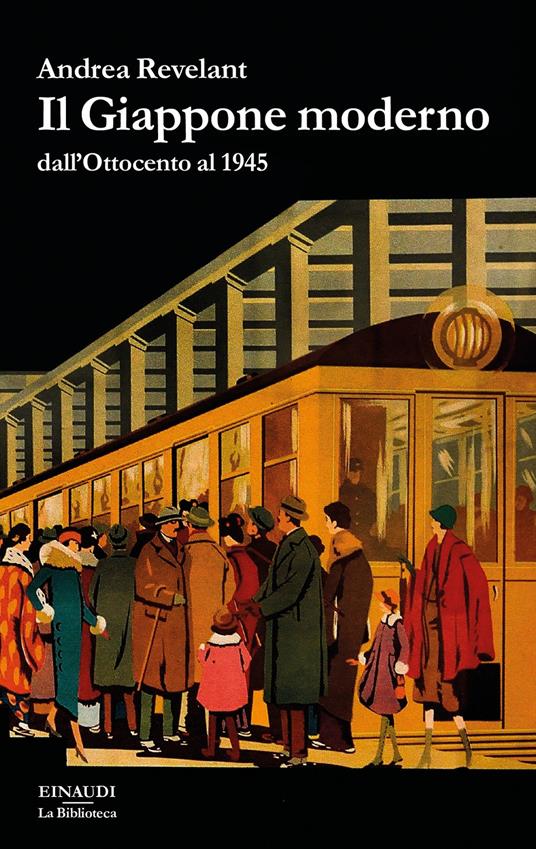 Il Giappone moderno dall'Ottocento al 1945 - Andrea Revelant - ebook