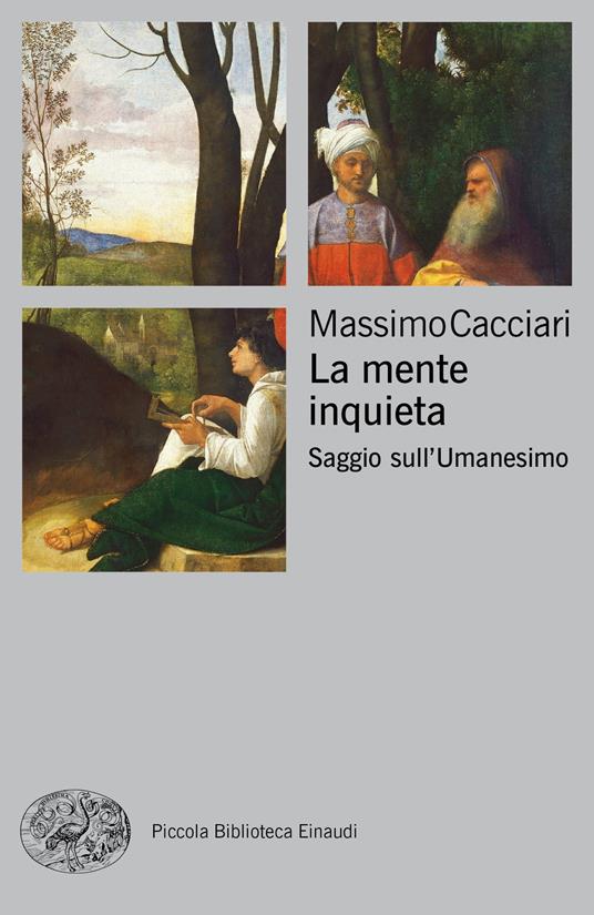 La mente inquieta. Saggio sull'Umanesimo - Massimo Cacciari - ebook
