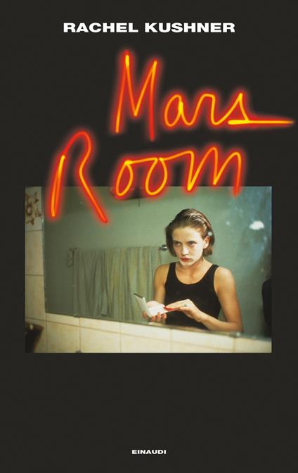 Mars Room - Rachel Kushner,Giovanna Granato - ebook