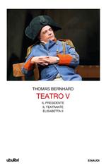 Teatro. Vol. 5: Teatro