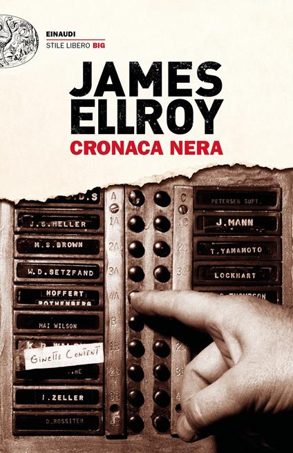 Cronaca nera - James Ellroy,Alfredo Colitto - ebook