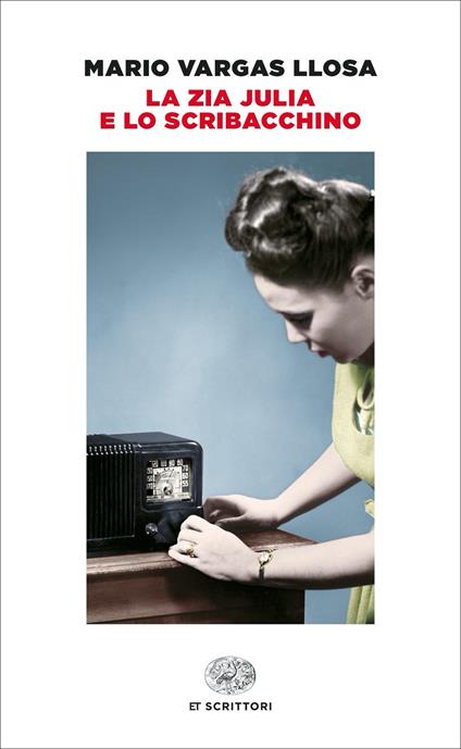 La zia Julia e lo scribacchino - Mario Vargas Llosa,Angelo Morino - ebook