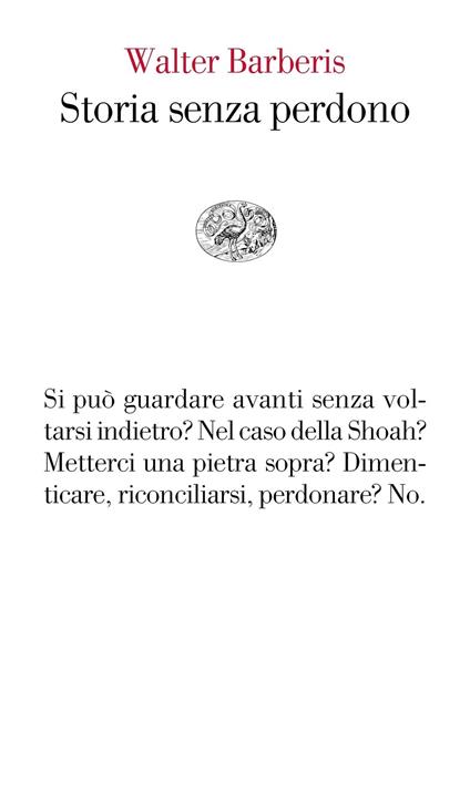 Storia senza perdono - Walter Barberis - ebook