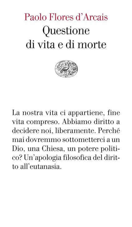 Questione di vita e di morte - Paolo Flores D'Arcais - ebook