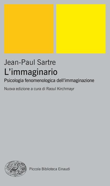 L' immaginario - Jean-Paul Sartre,Raoul Kirchmayr - ebook