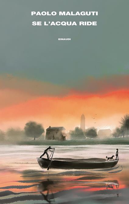 Se l'acqua ride - Paolo Malaguti - ebook