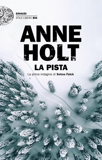 La pista. La prima indagine di Selma Falck - Anne Holt,Margherita Podestà Heir - ebook