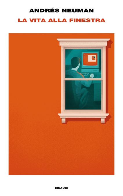 La vita alla finestra - Andrés Neuman,Silvia Sichel - ebook