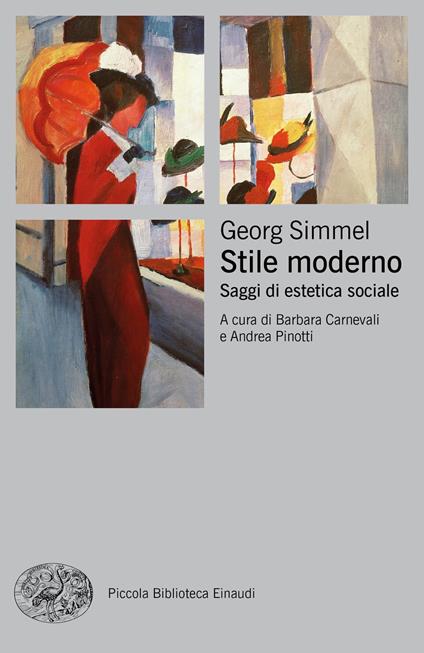 Stile moderno. Saggi di estetica sociale - Georg Simmel,Barbara Carnevali,Andrea Pinotti,Francesco Peri - ebook
