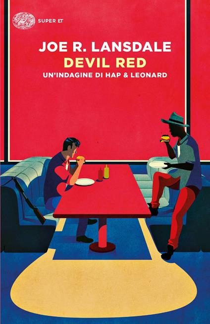 Devil Red. Un'indagine di Hap & Leonard - Joe R. Lansdale,Luca Conti - ebook
